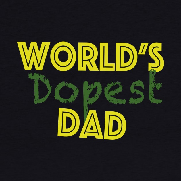 world's dopest dad by diwwci_80